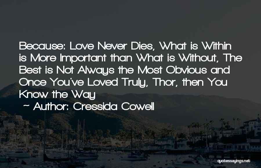 Truly Inspirational Love Quotes By Cressida Cowell