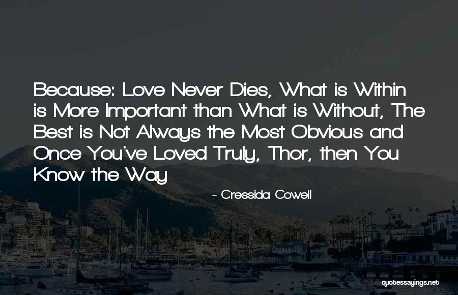 Truly Inspirational Love Quotes By Cressida Cowell