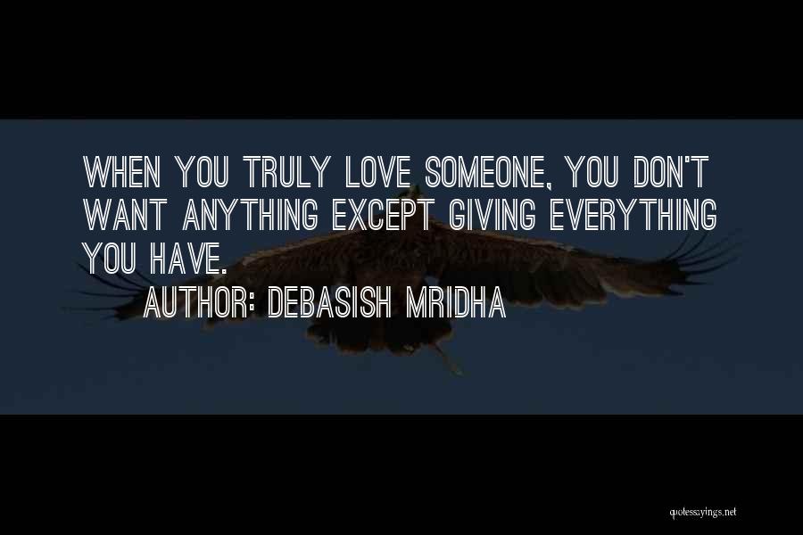 Truly Inspirational Love Quotes By Debasish Mridha