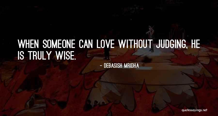 Truly Inspirational Love Quotes By Debasish Mridha