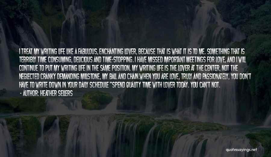 Truly Inspirational Love Quotes By Heather Sellers
