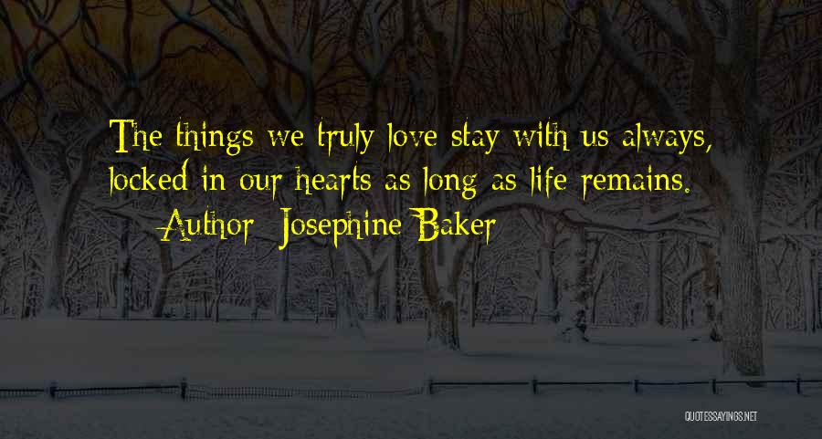 Truly Inspirational Love Quotes By Josephine Baker