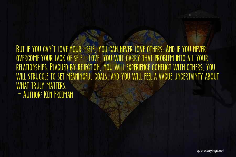 Truly Inspirational Love Quotes By Ken Freeman