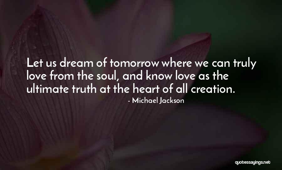 Truly Inspirational Love Quotes By Michael Jackson