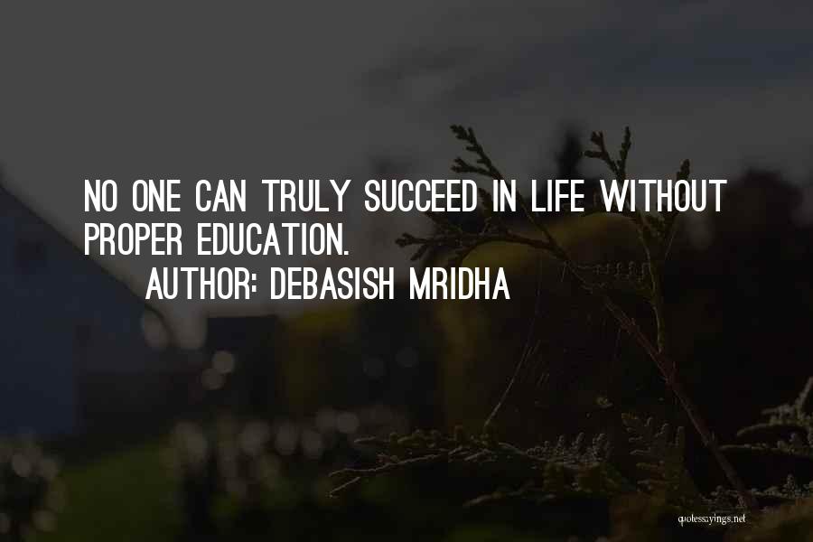 Truly Inspirational Quotes By Debasish Mridha