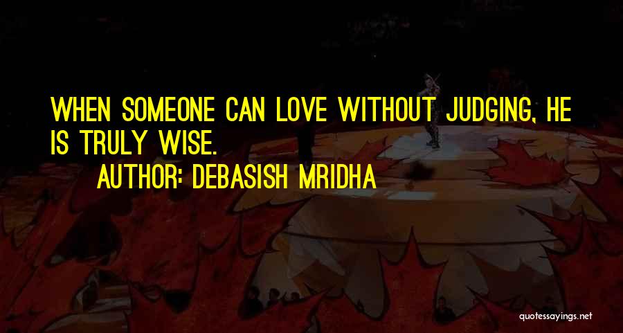 Truly Inspirational Quotes By Debasish Mridha