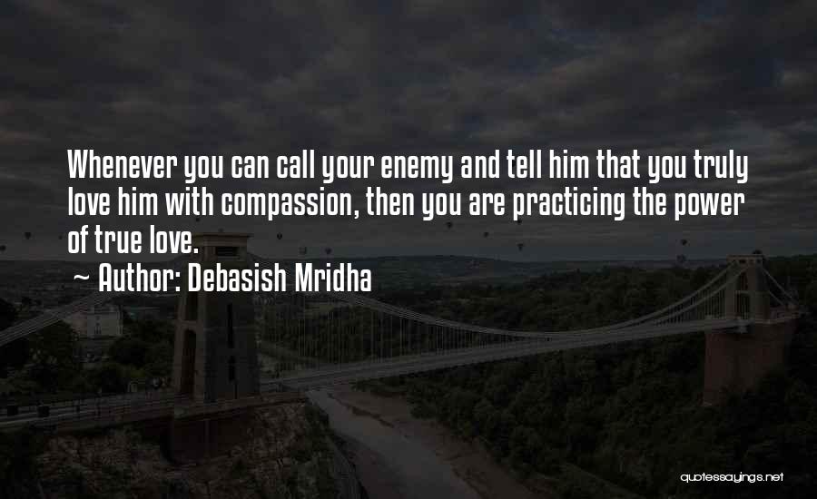 Truly Inspirational Quotes By Debasish Mridha