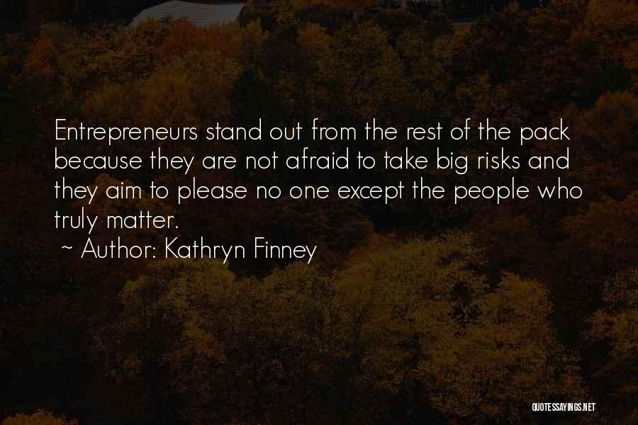 Truly Inspiring Quotes By Kathryn Finney