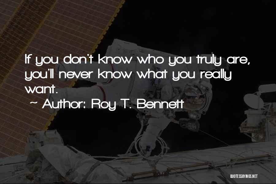 Truly Inspiring Quotes By Roy T. Bennett