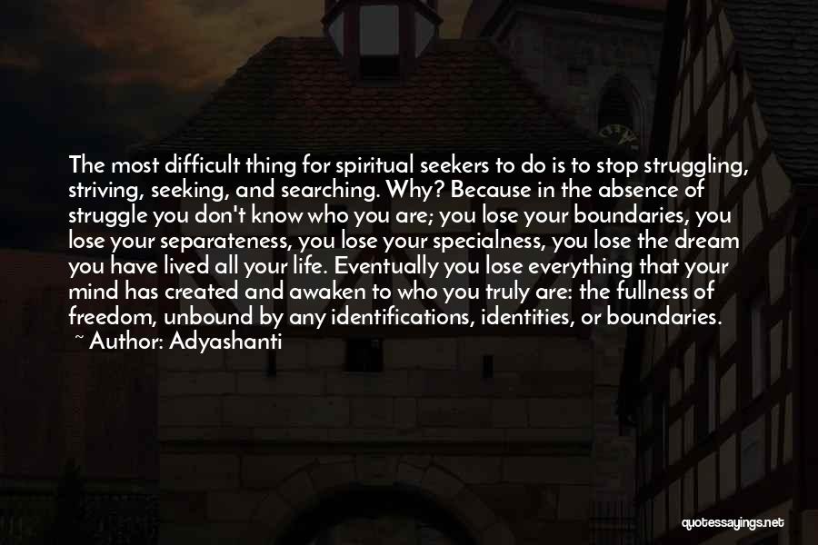 Truly Lived Quotes By Adyashanti
