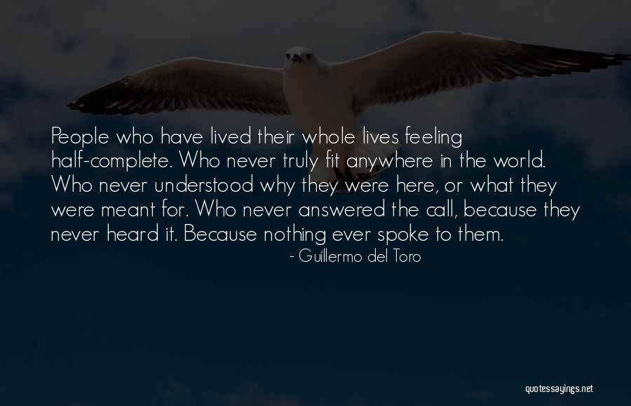 Truly Lived Quotes By Guillermo Del Toro Truly Lived Quotes By Guillermo Del Toro