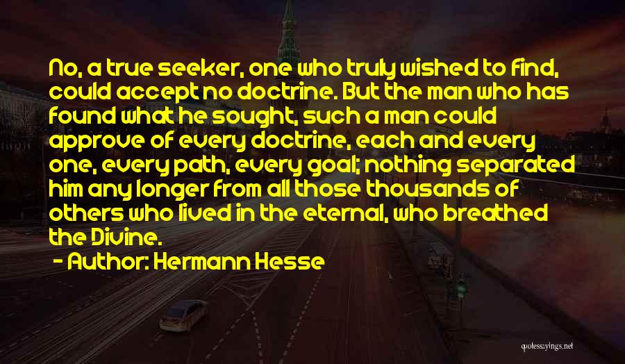 Truly Lived Quotes By Hermann Hesse