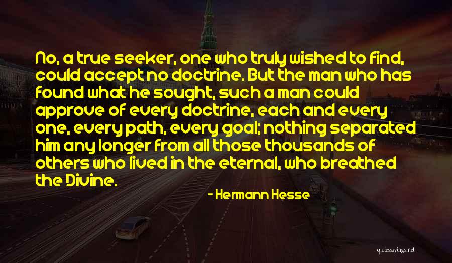 Truly Lived Quotes By Hermann Hesse