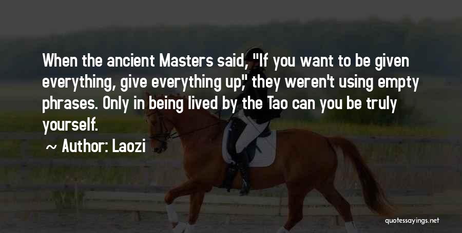 Truly Lived Quotes By Laozi