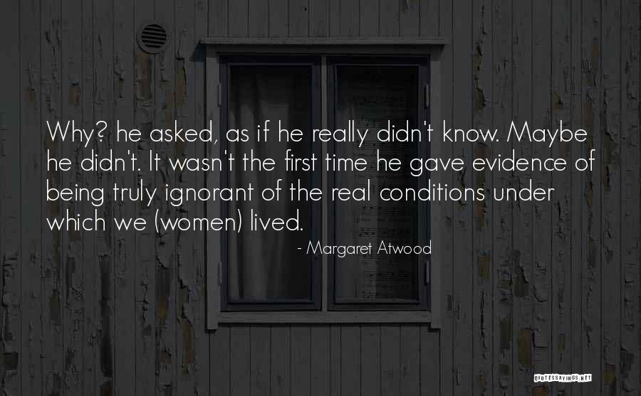 Truly Lived Quotes By Margaret Atwood Truly Lived Quotes By Margaret Atwood