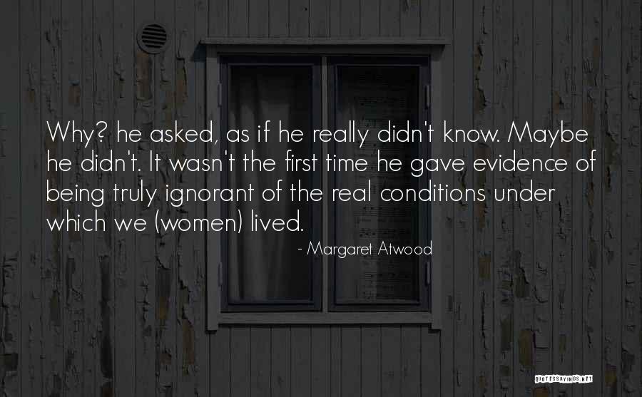 Truly Lived Quotes By Margaret Atwood