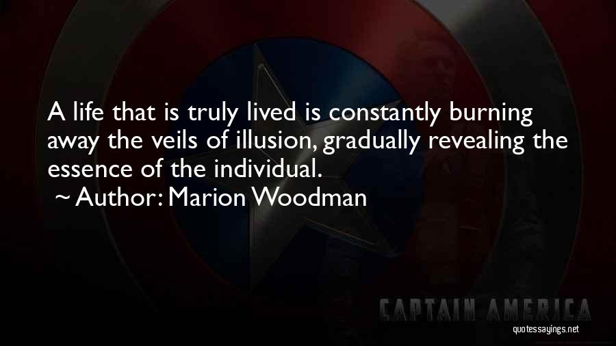 Truly Lived Quotes By Marion Woodman