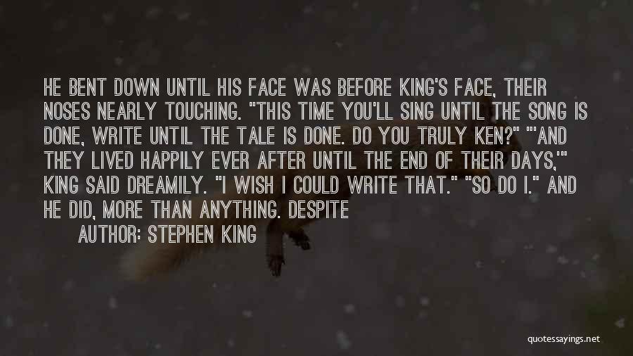 Truly Lived Quotes By Stephen King