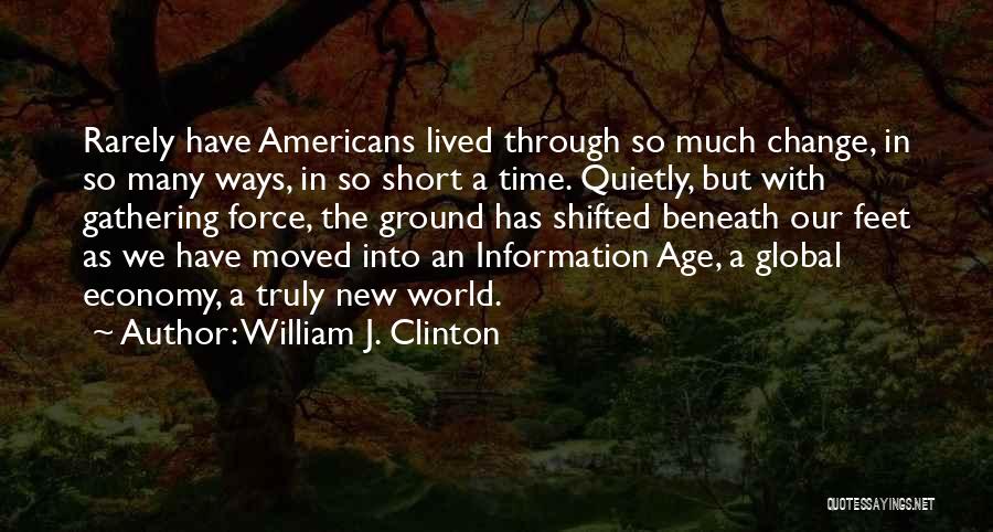 Truly Lived Quotes By William J. Clinton