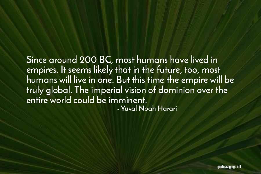 Truly Lived Quotes By Yuval Noah Harari