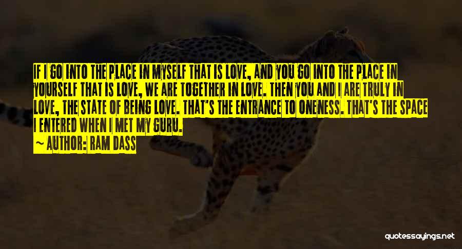 Truly Love Yourself Quotes By Ram Dass