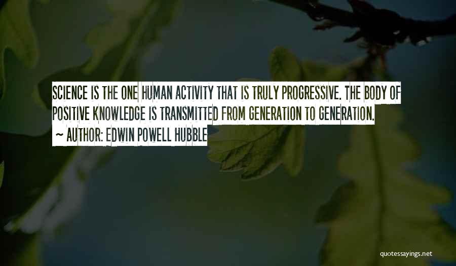 Truly Positive Quotes By Edwin Powell Hubble