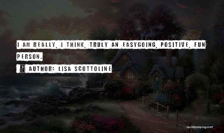 Truly Positive Quotes By Lisa Scottoline