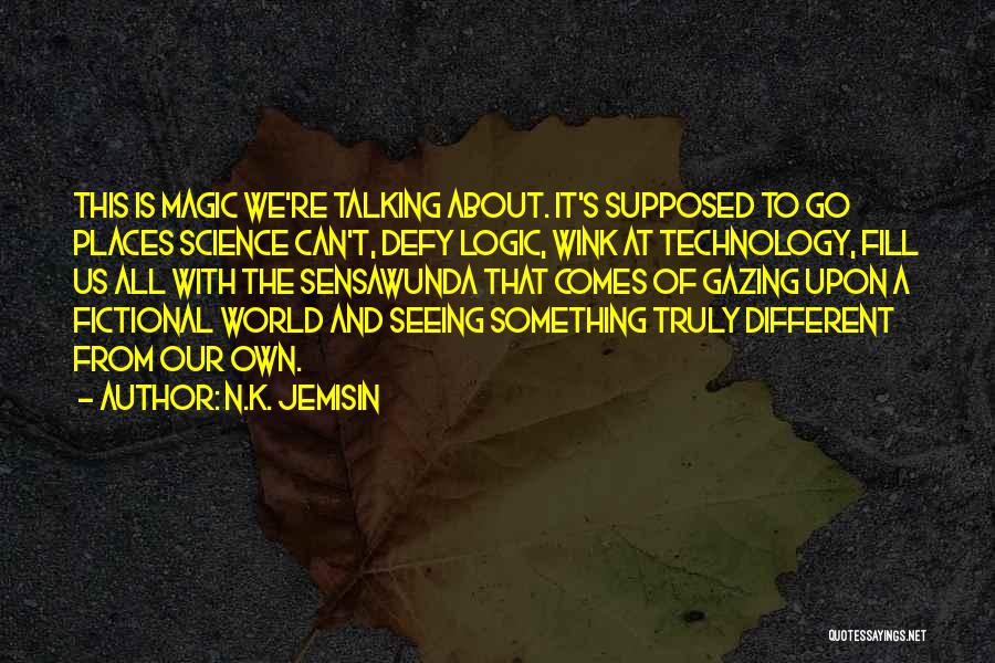 Truly Seeing Quotes By N.K. Jemisin