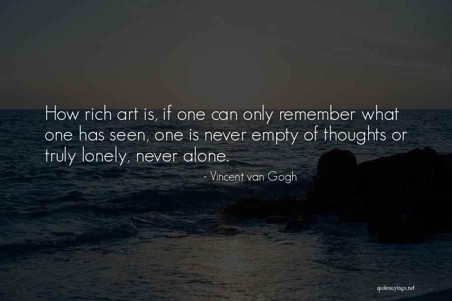 Truly Seen Quotes By Vincent Van Gogh Truly Seen Quotes By Vincent Van Gogh