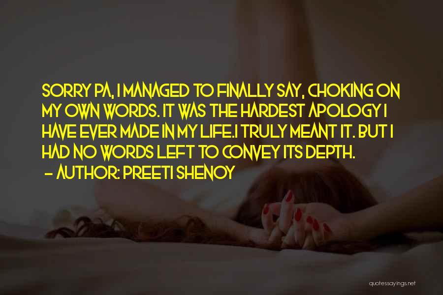 Truly Sorry Quotes By Preeti Shenoy