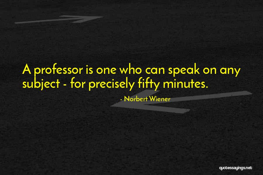 Truman Back To School Rodney Quotes By Norbert Wiener Truman Back To School Rodney Quotes By Norbert Wiener