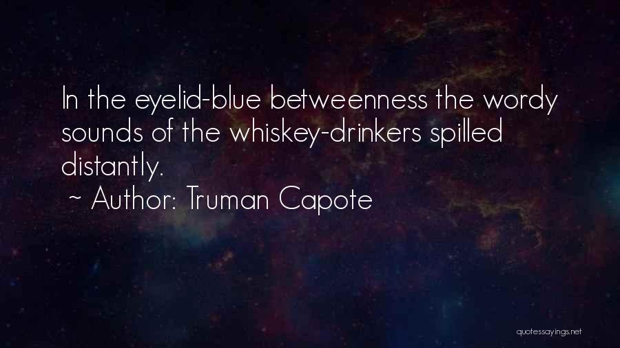 Truman Capote Quotes 1858752