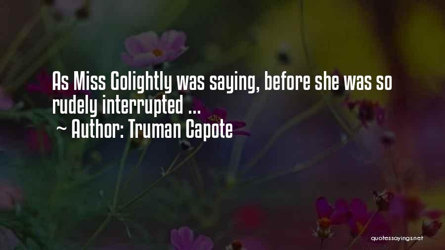 Truman Capote Quotes 2271632