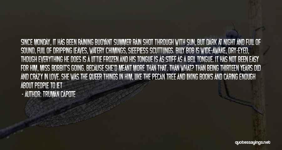 Truman Capote Quotes 310156