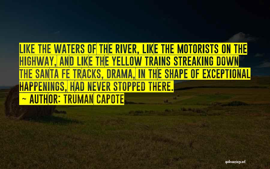 Truman Capote Quotes 558595