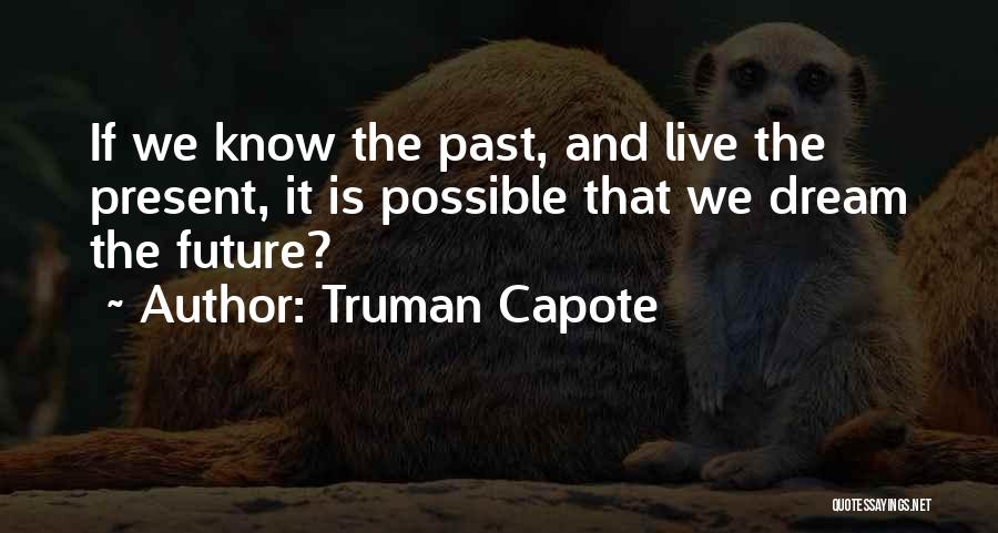 Truman Capote Quotes 620108