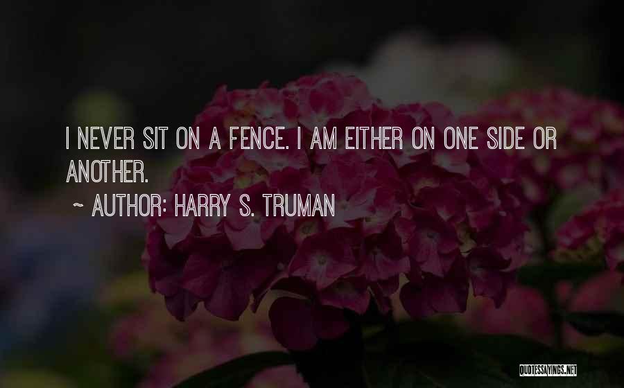 Truman Harry Quotes By Harry S. Truman