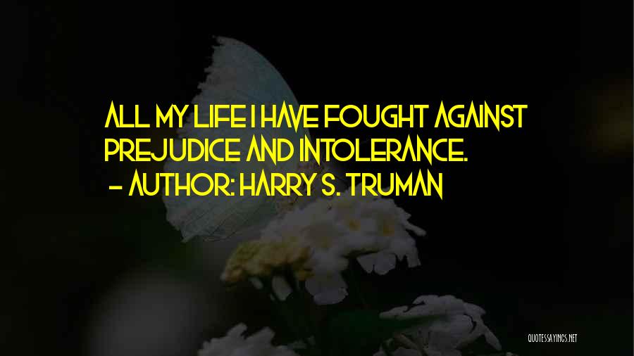 Truman Harry Quotes By Harry S. Truman