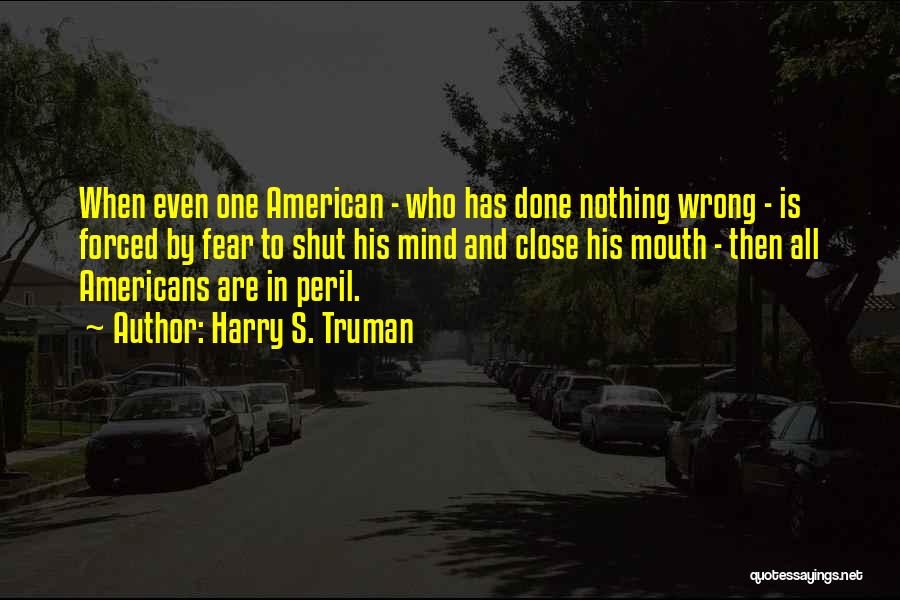 Truman Harry Quotes By Harry S. Truman