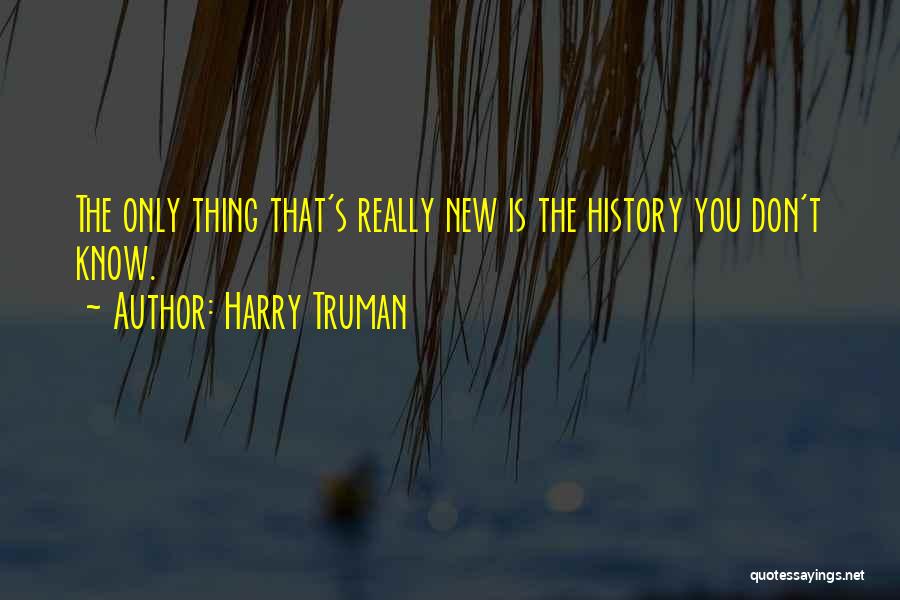 Truman Harry Quotes By Harry Truman