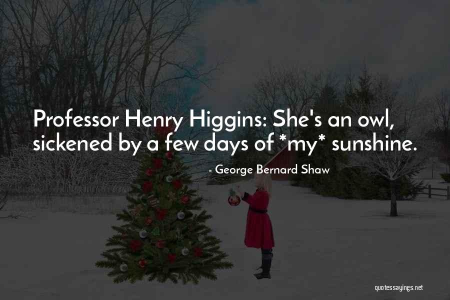 Trumane Alston Quotes By George Bernard Shaw Trumane Alston Quotes By George Bernard Shaw