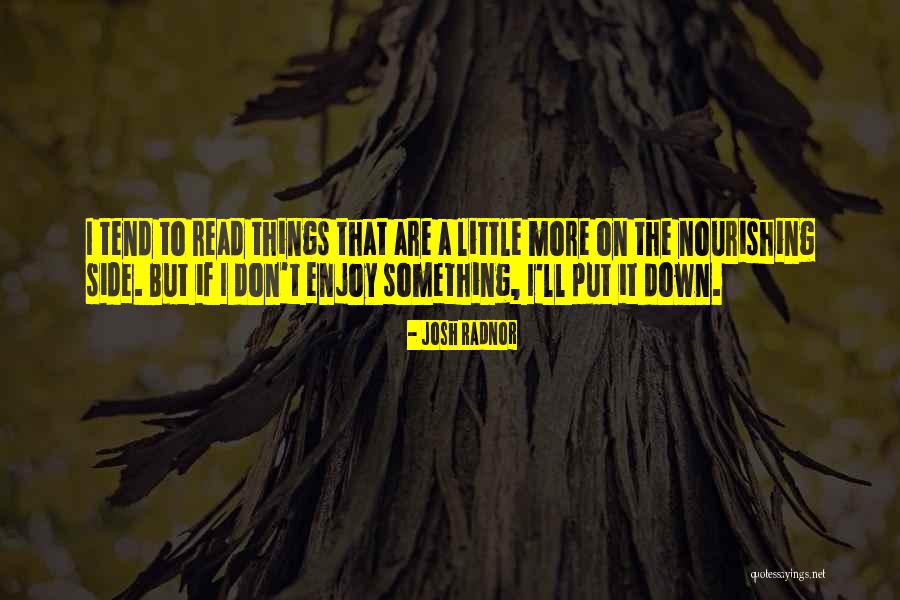 Trumans Quotes By Josh Radnor Trumans Quotes By Josh Radnor