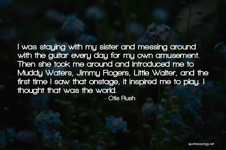 Trumb Quotes By Otis Rush Trumb Quotes By Otis Rush