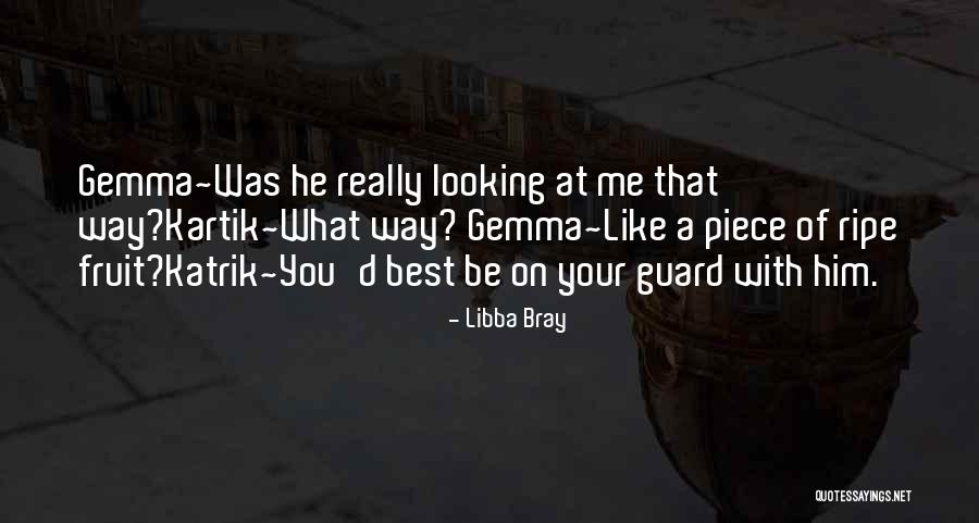 Trummerflora Quotes By Libba Bray Trummerflora Quotes By Libba Bray