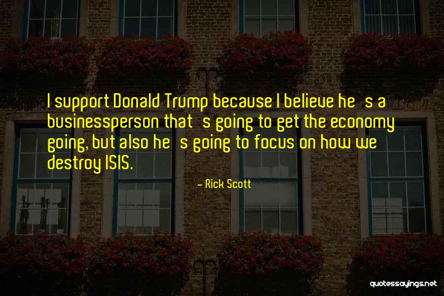 Trump Isis Quotes By Rick Scott Trump Isis Quotes By Rick Scott