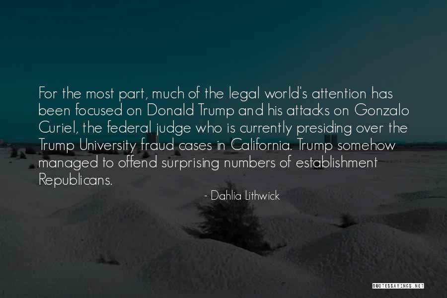 Trump S Quotes By Dahlia Lithwick