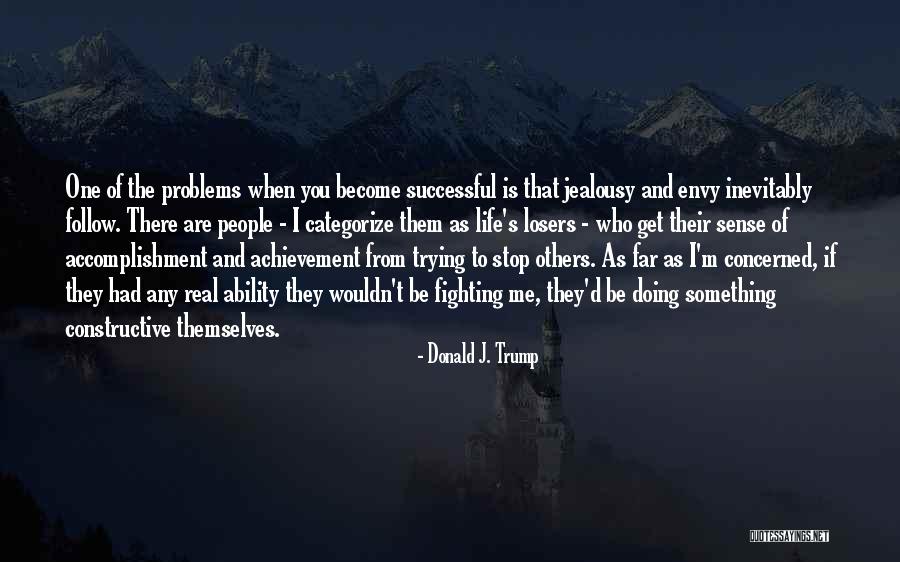 Trump S Quotes By Donald J. Trump