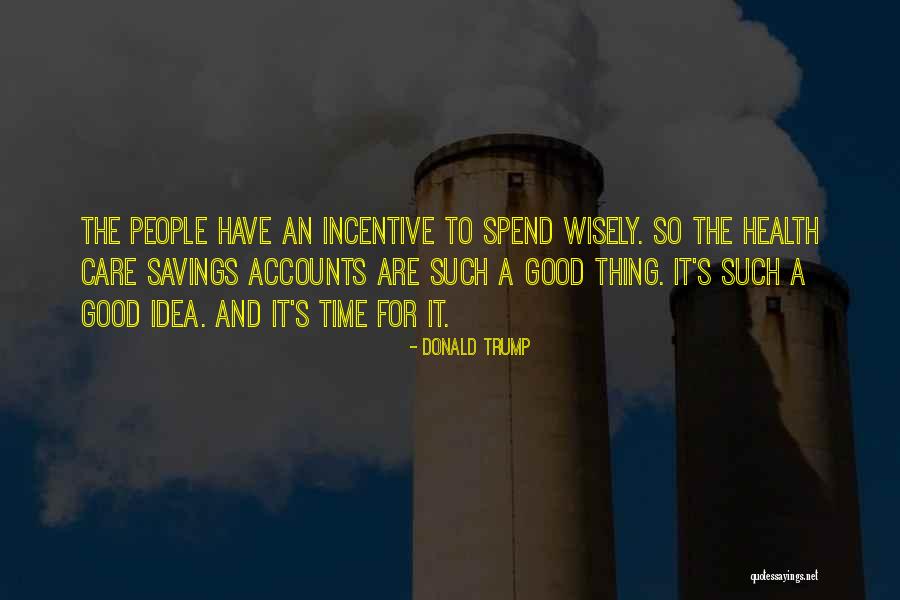 Trump S Quotes By Donald Trump