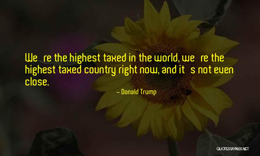 Trump S Quotes By Donald Trump