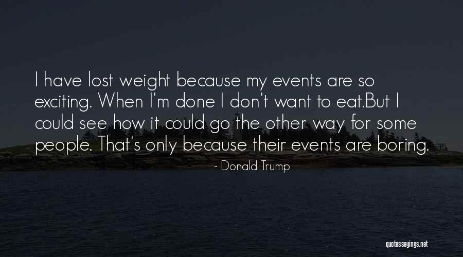 Trump S Quotes By Donald Trump